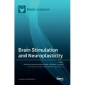 Brain Stimulation and Neuroplasticity