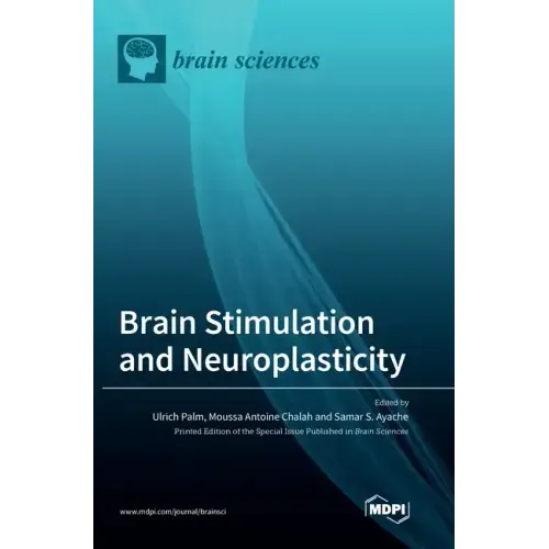Brain Stimulation and Neuroplasticity