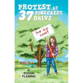 Protest at 37 Pinecrest Drive