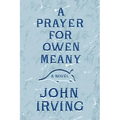 A Prayer for Owen Meany