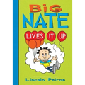 Big Nate Lives It Up