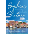 Sophia's Return: Uncovering My Mother's Past