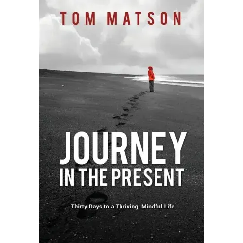 Journey in the Present