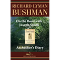 On the Road with Joseph Smith: An Author's Diary