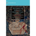 Narcissism and Selfhood in Medieval French Literature: Wounds of Desire