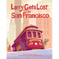 Larry Gets Lost in San Francisco