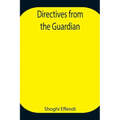 Directives from the Guardian