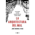 La Arquitectura del Mal / The Architecture of Evil