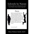 Lifestyle by Nature: One Woman's Break from the Unhealthy Herd to Roam Forever Healthy in Nature's Lifestyle Change Herd