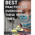 The Effects Of The Pandemic On Kids: Best Practices To Overcome These Trying Times