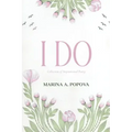 I Do: Collection of Inspirational Poetry