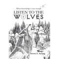 Listen to the Wolves