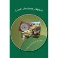 Look! Ancient Japan!