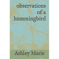 observations of a hummingbird