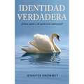 Identidad Verdadera: ¿Sabes quién y de quién eres realmente?