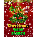 Christmas word search.: Easy Large Print Puzzle Book for Adults, Kids & Everyone for the 25 Days of Christmas.