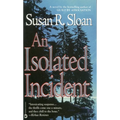 An Isolated Incident