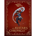 The Legend of Korra: An Avatar's Chronicle