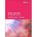 Intimacy and Ageing: New Relationships in Later Life