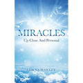 MIRACLES Up Close And Personal