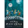 When the Moon Comes