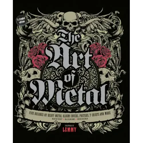The Art of Metal: Five Decades of Heavy Metal Album Covers, Posters, T-Shirts, and More