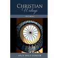 Testimony: The Christian Writings & Testimonies of Arlin Ewald Nusbaum