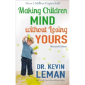 Making Children Mind Without Losing Yours