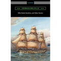 Billy Budd, Bartleby, and Other Stories