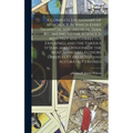A Complete Dictionary of Astrology in Which Every Technical and Abstruse Term Belonging to the Science is Minutely and Correctly Explained, and the Va