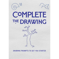Complete the Drawing: Drawing Prompts to Get You Started
