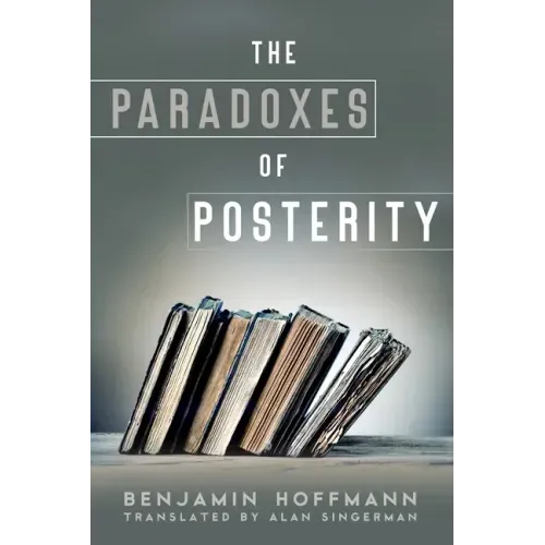 The Paradoxes of Posterity