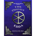 The Odinist Edda: Sacred Lore of the North