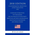 Guidelines Establishing Test Procedures for the Analysis of Pollutants - Analytical Methods for Biological Pollutants in Wastewater and Sewage Sludge