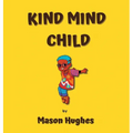 Kind Mind Child