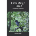 Cath Maige Tuired: A Full English Translation