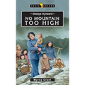 Gladys Aylward: No Mountain Too High
