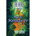 THE HERO Versus Me & Monkey Jo