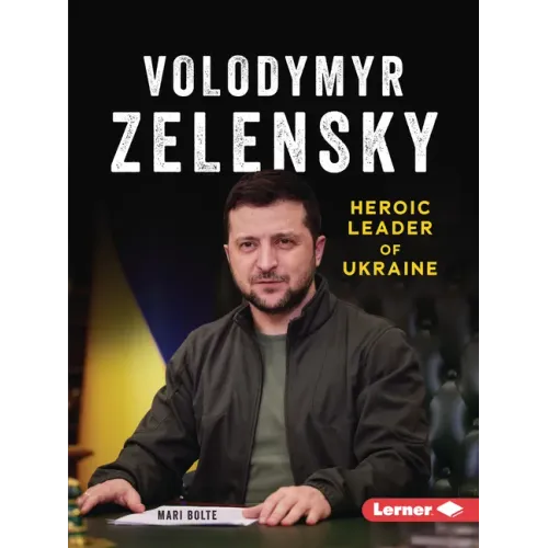 Volodymyr Zelensky: Heroic Leader of Ukraine