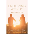 Enduring Words for Couples: Daily Thoughts Suited for Couples from God's Enduring Word