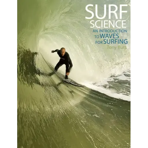 Surf Science: An Introduction to Waves for Surfing