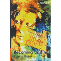 Becoming Justina