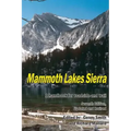 Mammoth Lakes Sierra: A Handbook for Roadside and Trail
