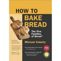 How to Bake Bread: The Five Families of Bread