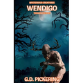 Mysterious Creatures: Wendigo: The Madness Spirit
