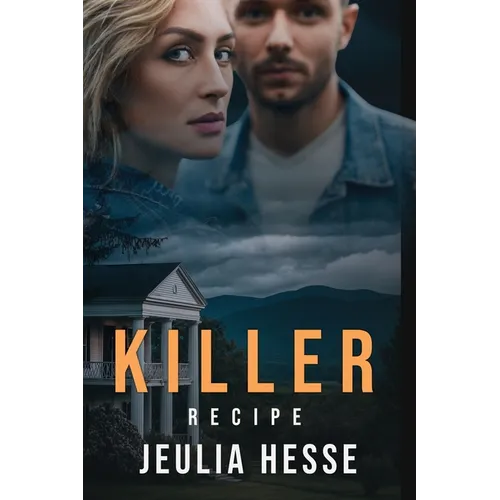 Killer Recipe: Mystery, Murder, Romance