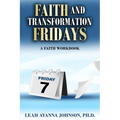 Faith and Tranformation Fridays