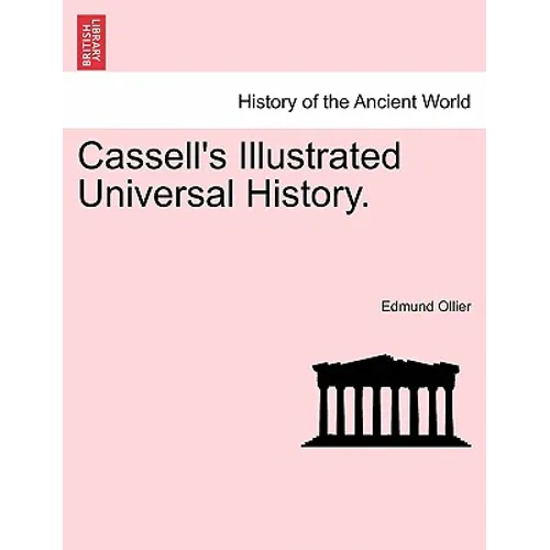 Cassell's Illustrated Universal History.