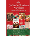 The Quilter's Christmas Surprises: Miranda Hathaway Adventure #6