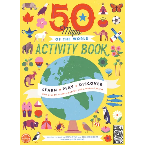 50 Maps of the World Activity Book: Learn - Play - Discover with Over 50 Stickers, Puzzles, and a Fold-Out Poster